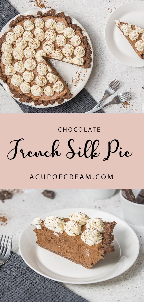 Chocolate French Silk Pie - A Cup Of Cream