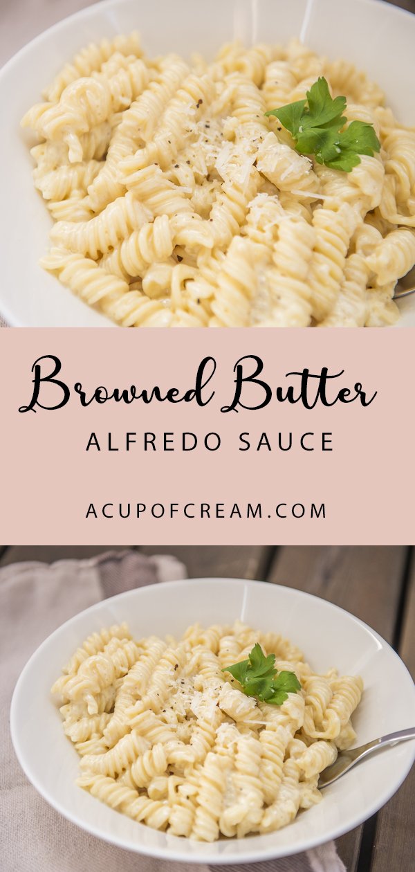 Browned Butter Alfredo Sauce - A Cup Of Cream