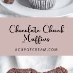 Chocolate Chunk Muffins