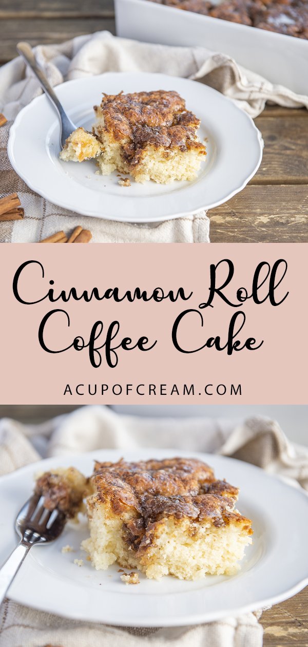 Cinnamon Roll Coffee Cake A Cup Of Cream