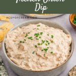 French Onion Dip from scratch