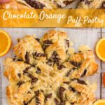 Chocolate Orange Puff Pastry